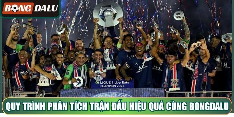 Quy trình phân tích trận đấu hiệu quả cùng Bongdalu