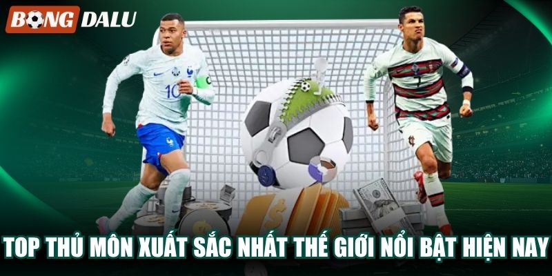 Top Thủ Môn Xuất Sắc Nhất Thế Giới
